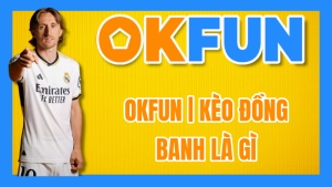 OKFUN | Kèo Đồng Banh Là Gì? Giải Mã Kèo 0:0 Trong Cá Cược Bóng Đá